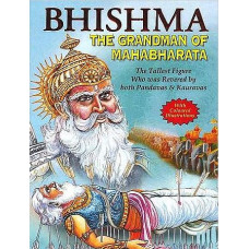 Bhishma The Grandman of Mahabharata